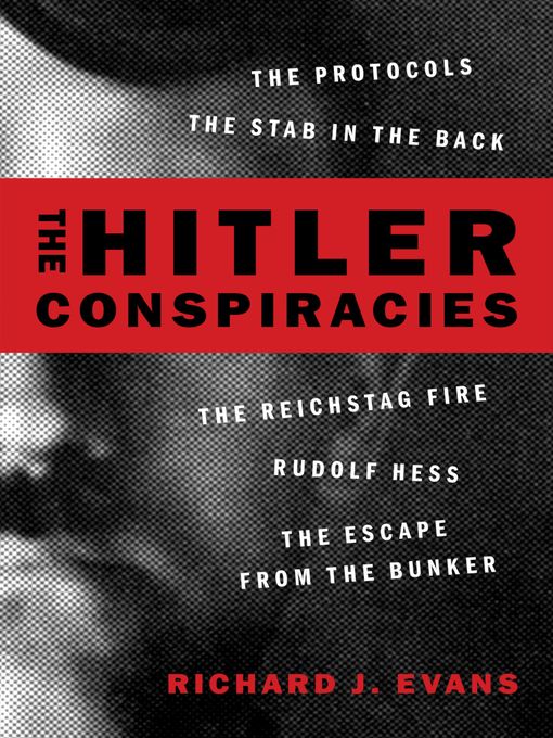 Title details for The Hitler Conspiracies by Richard J. Evans - Available
